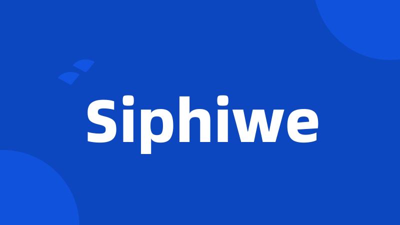 Siphiwe
