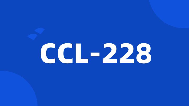 CCL-228