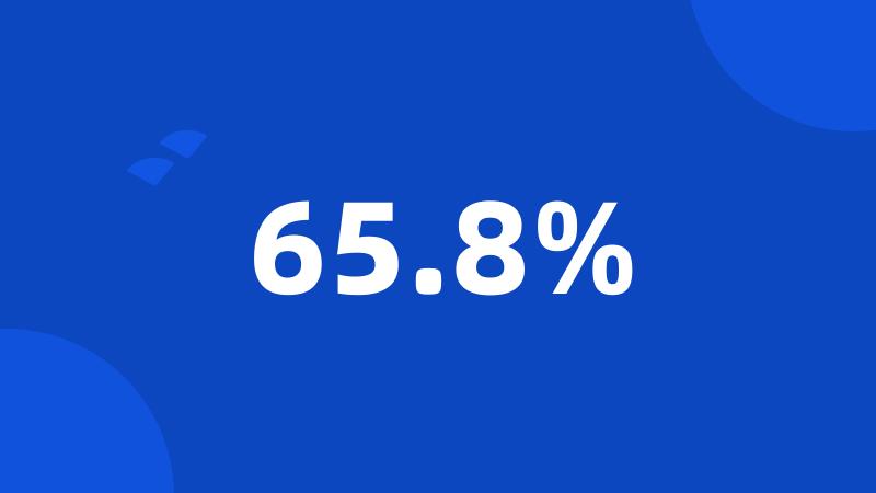 65.8%