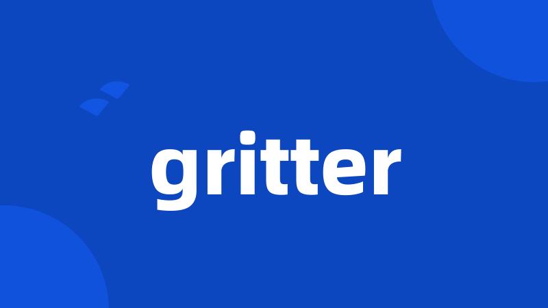 gritter