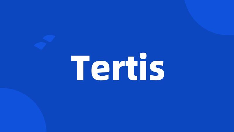 Tertis