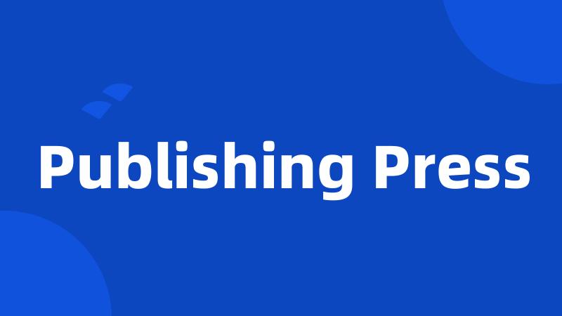 Publishing Press
