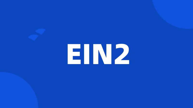 EIN2