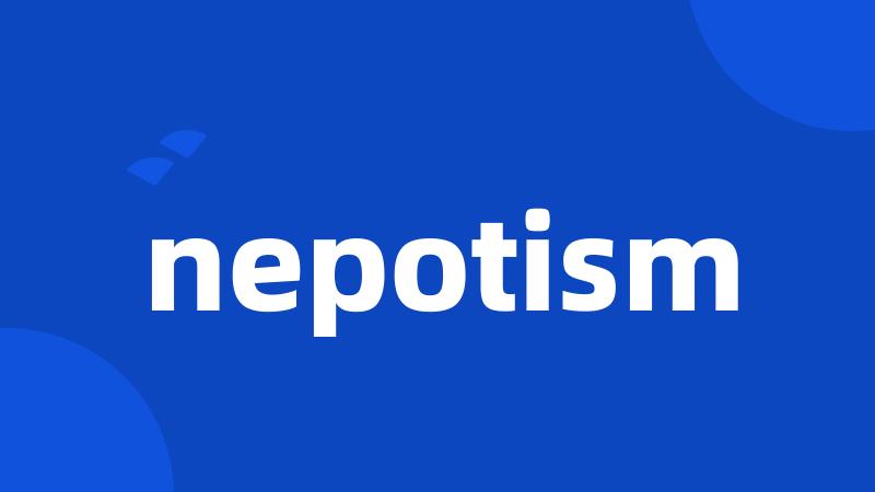 nepotism