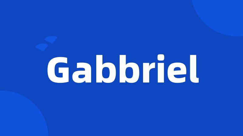 Gabbriel