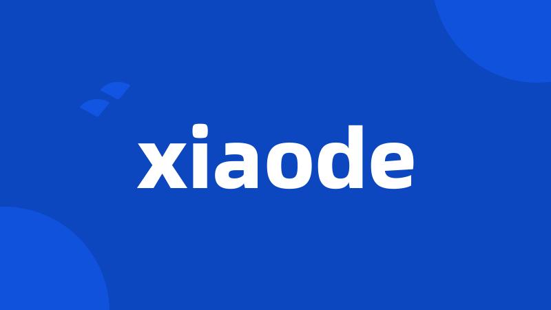 xiaode