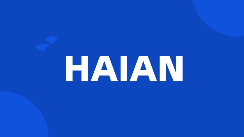 HAIAN