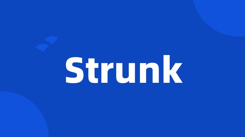 Strunk