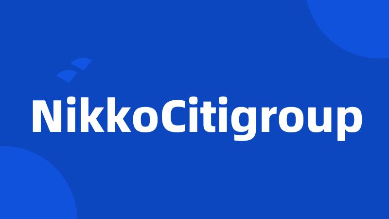 NikkoCitigroup