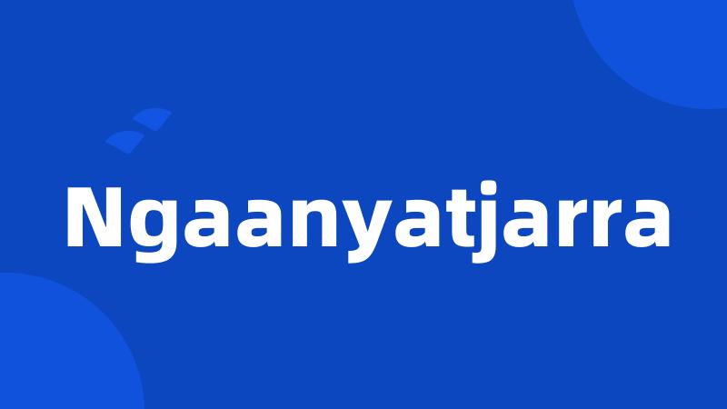 Ngaanyatjarra