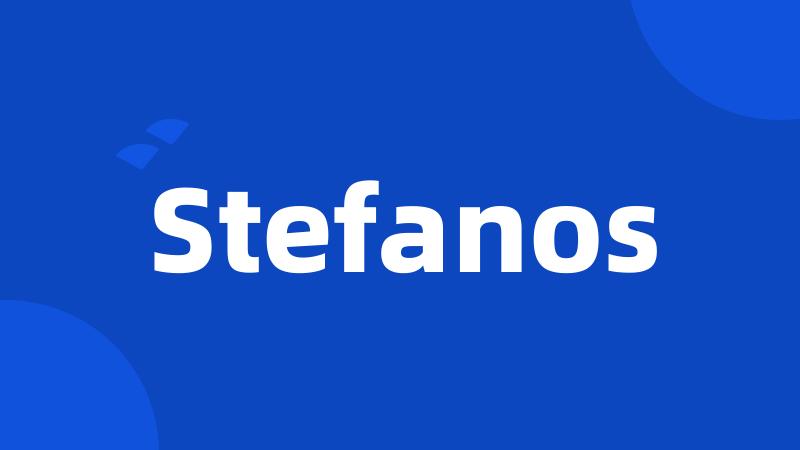 Stefanos