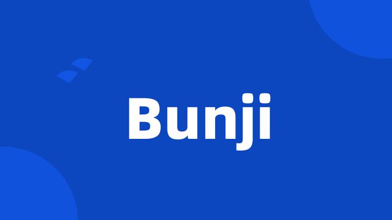 Bunji