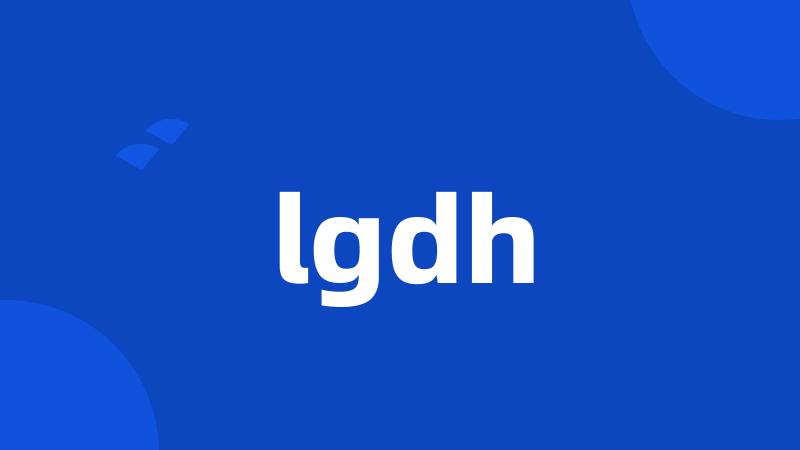 lgdh