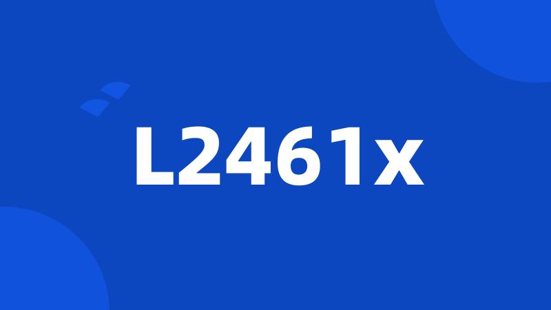 L2461x