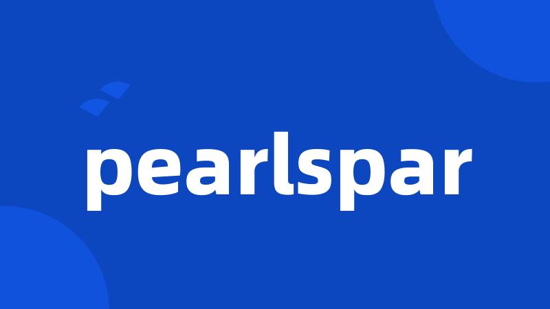 pearlspar