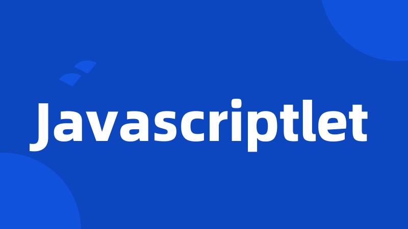 Javascriptlet