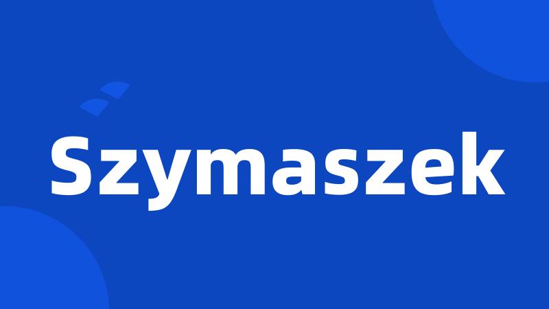 Szymaszek