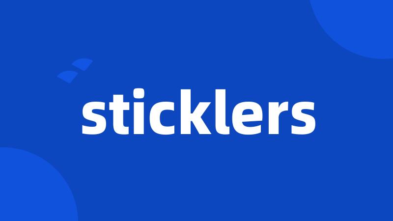 sticklers