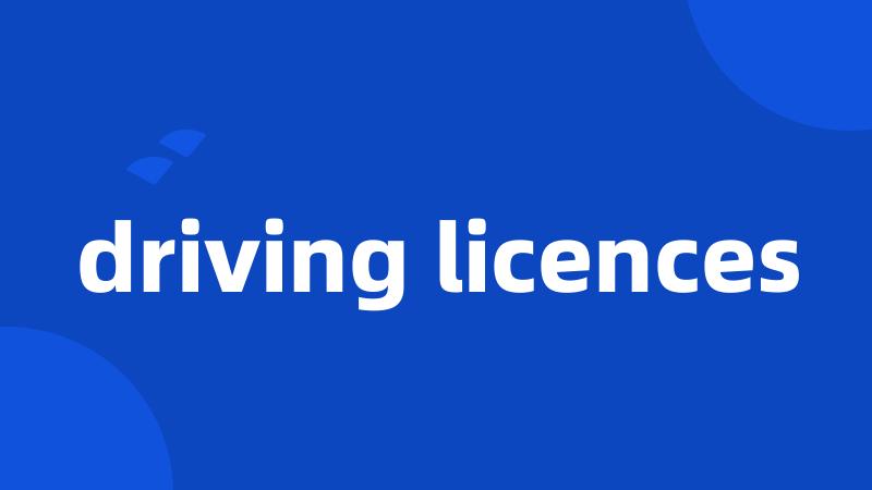 driving licences