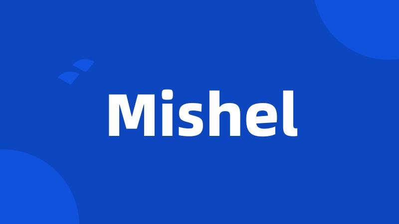 Mishel