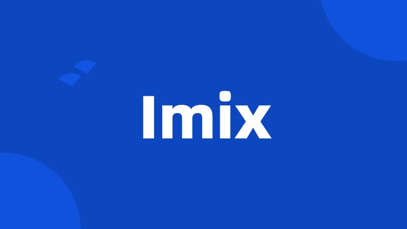 Imix