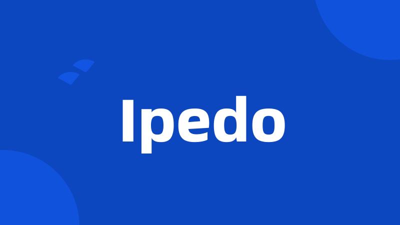 Ipedo