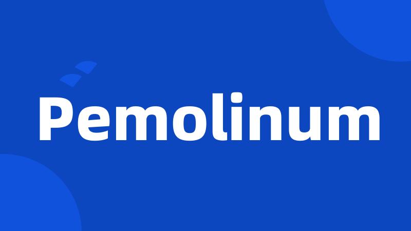 Pemolinum