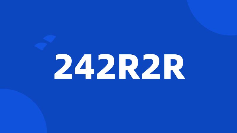 242R2R