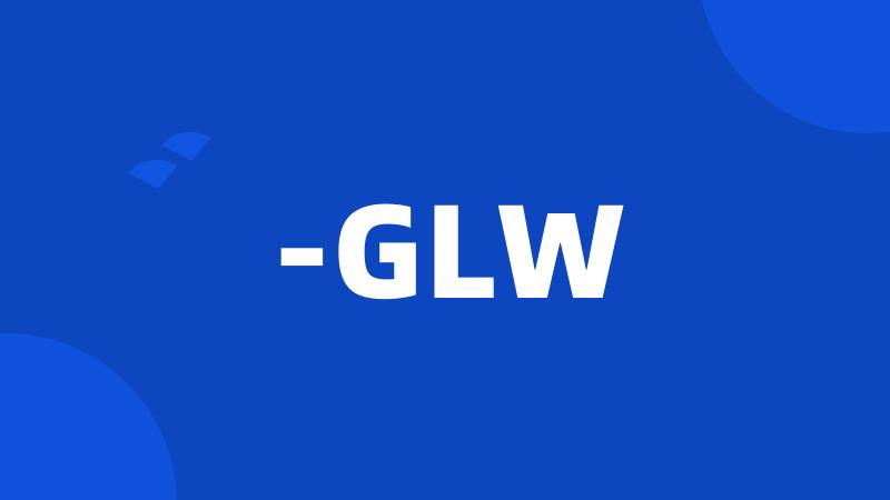 -GLW