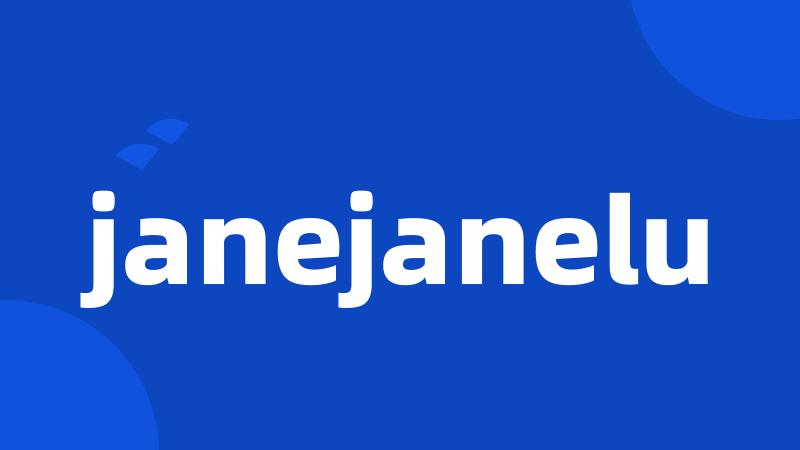 janejanelu