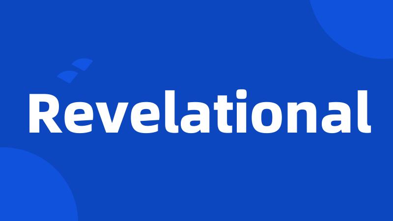 Revelational