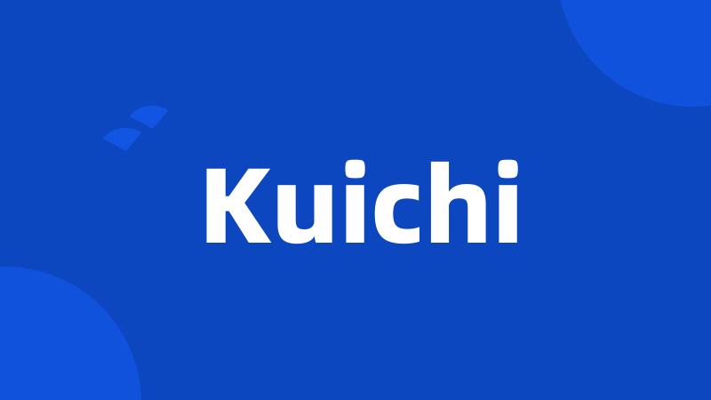 Kuichi