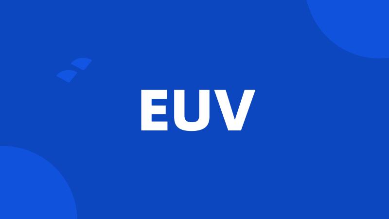 EUV