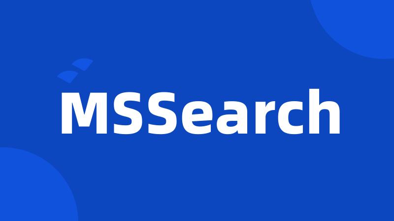 MSSearch