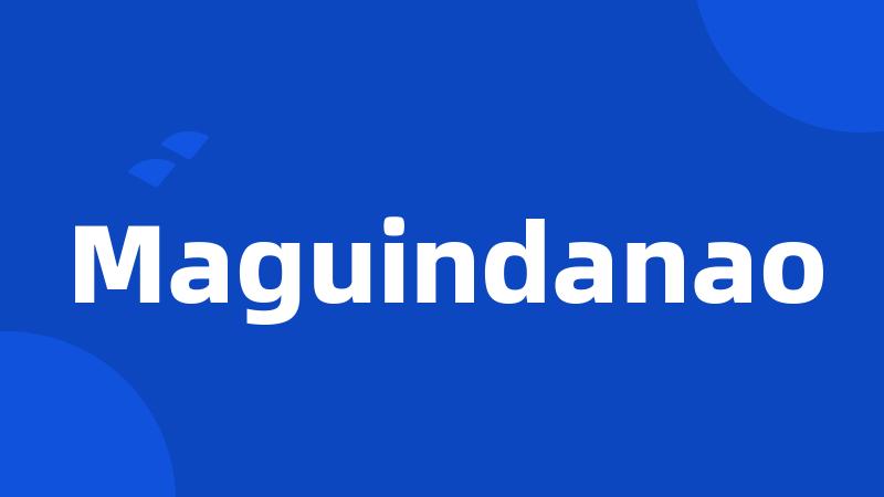 Maguindanao