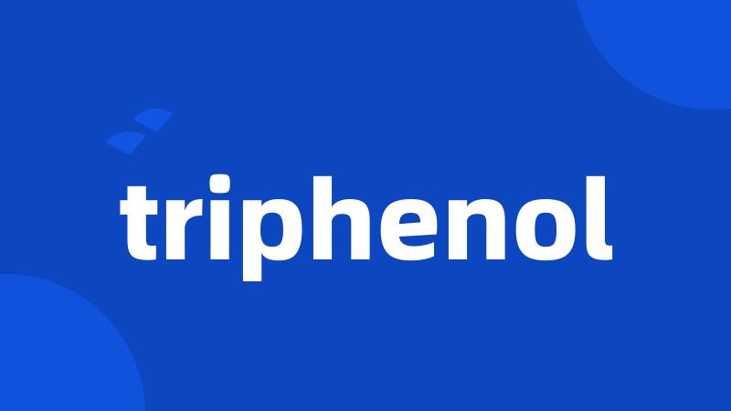 triphenol