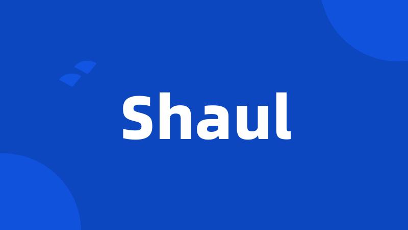 Shaul