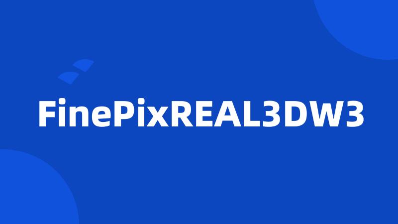 FinePixREAL3DW3