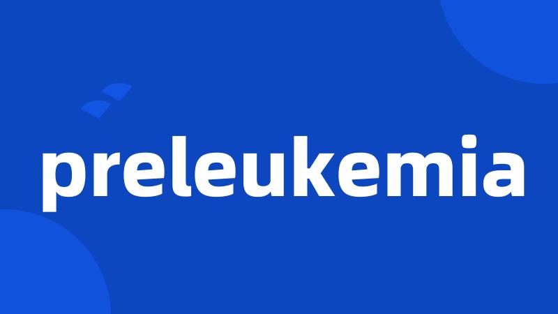 preleukemia