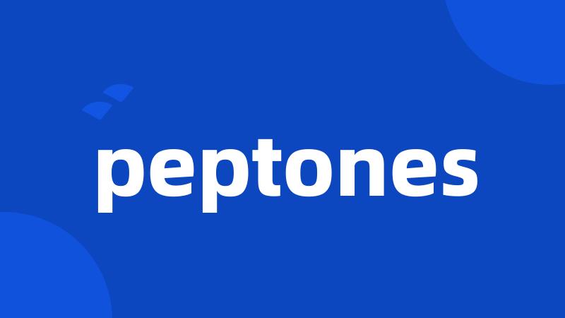 peptones