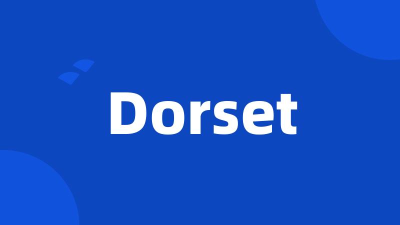 Dorset