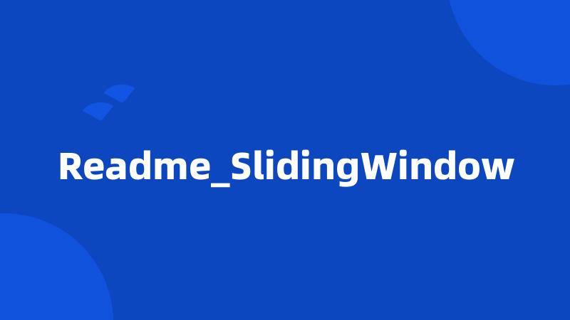 Readme_SlidingWindow