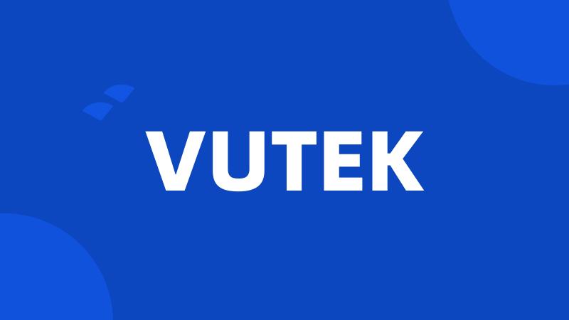 VUTEK