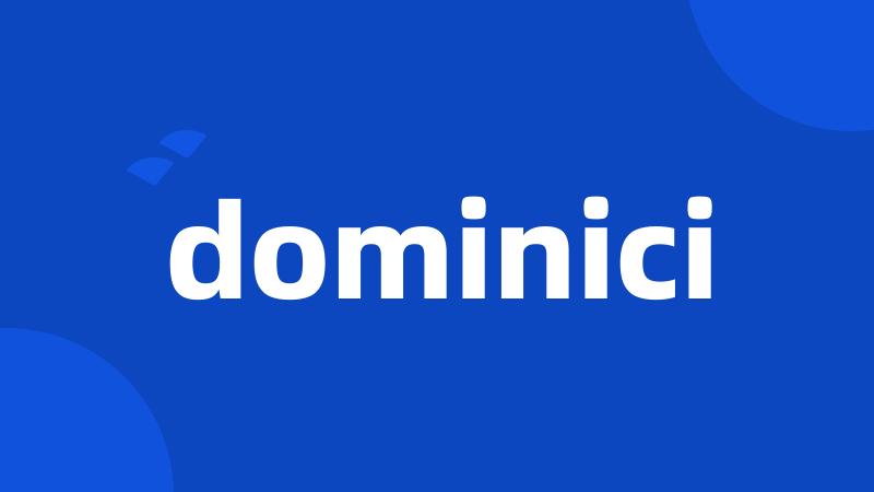 dominici