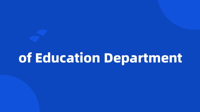 of Education Department