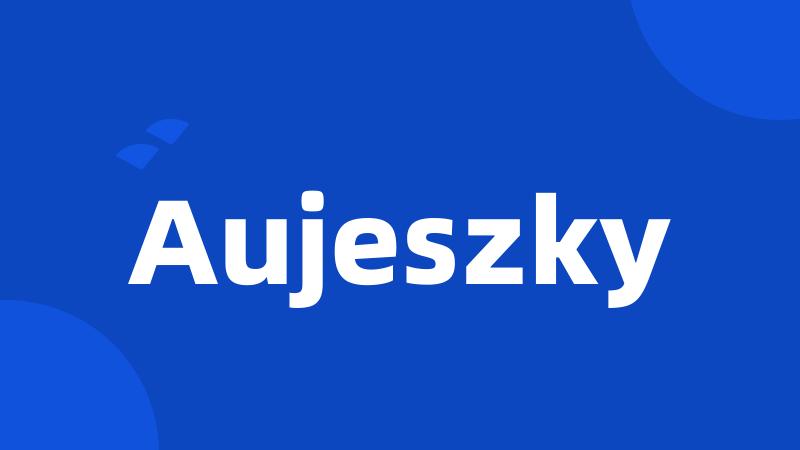 Aujeszky