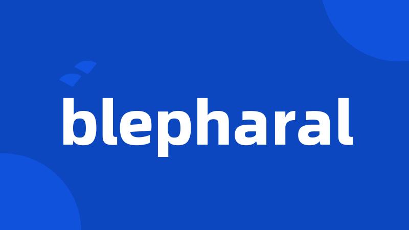 blepharal