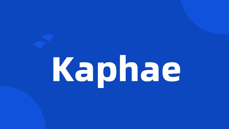 Kaphae