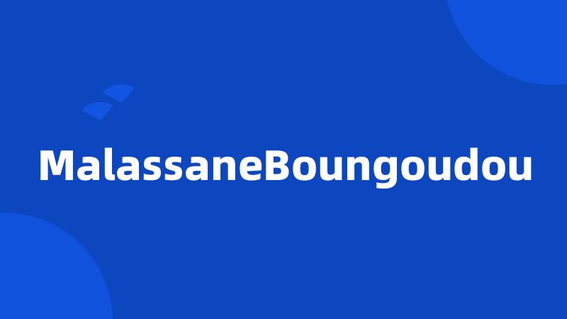 MalassaneBoungoudou