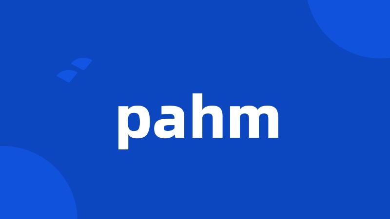 pahm